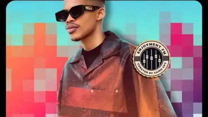 Cairo Cpt – Enjoyment FM Live Mix EP 1
