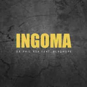 DR-Phil-RSA-Ingoma-ft.-Blaqhope DR Phil RSA – Ingoma ft. Blaqhope