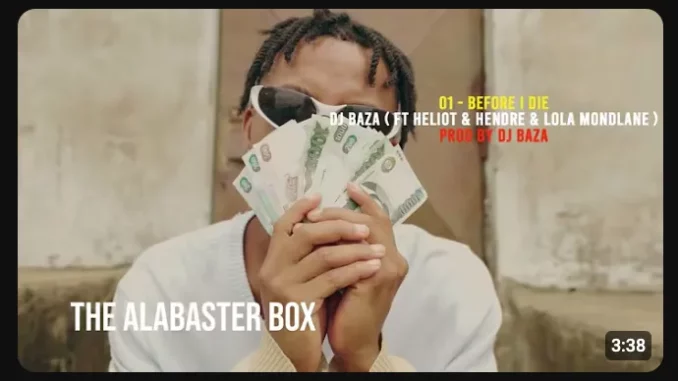 Dj-Baza-–-Before-i-die-ft-Heliot Dj Baza – Before i die ft Heliot, Hendre & Lola Mondlane