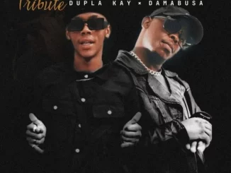 Dupla Kay – Umphakathi (Tribute) ft Da Mabusa, SoulQue, Saint Jay