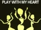 Gil Bokobza – Play With My Heart ft Tina Ardor