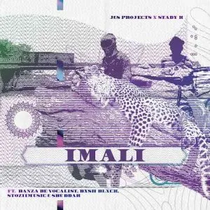 J&S Projects – Imali ft Stady K