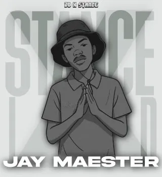Jay-Maester-–-JD-X-STANCE-mp3-do (1) Jay Maester – JD X Selepe ft. Djy Kp