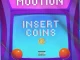 M00tion – Insert Coins