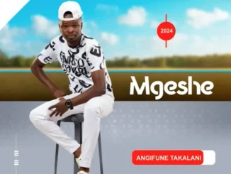 Mgeshe – Emzabalazweni