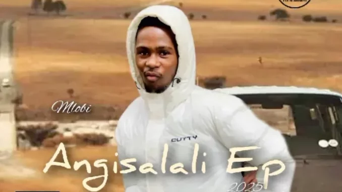 Mlobi-–-Angisalali-mp3-download Mlobi – Ungamtsheli