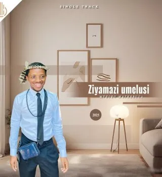 Mthoko-Masina-–-Umelusi-mp3-down Mthoko Masina – Umelusi