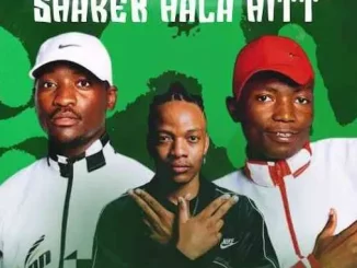 Phobla on the beat – Shaker Hala Hitt ft Prince Zulu