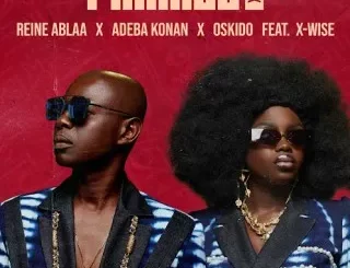 REINE ABLAA – Pakinou Ft Adeba Konan, OSKIDO & X-Wise