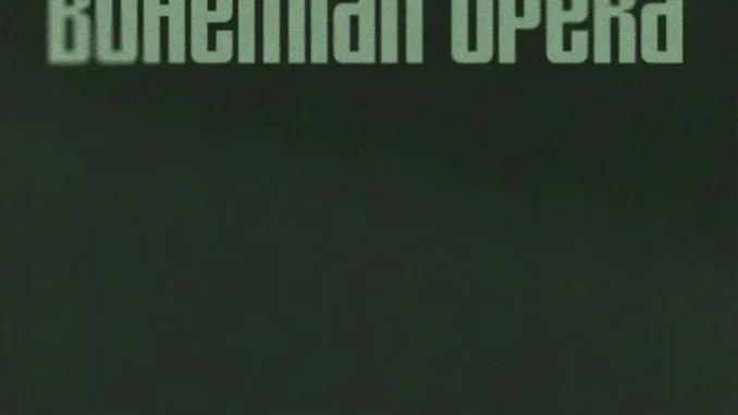 40D – Bohemian Opera