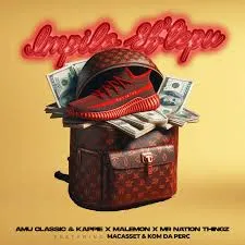 Amu-Classic-–-Impilo-Ebtepu-ft-K Amu Classic – Impilo Eb’tepu ft Kappie, Malemon, Mr Nation Thingz, Macasset & Kom D