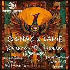Cognac-Lapie-–-Rise-of-The-Phoen Cognac & Lapie – Rise of The Phoenix (Remixes)