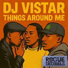 DJ-Vistar-–-Things-Around-Me-mp3 DJ Vistar – Things Around Me