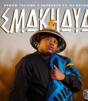 Debow-Taliana-–-Emakhaya-ft-Pape (1) Debow Taliana – Emakhaya ft PapeKeys & Dj Raybel