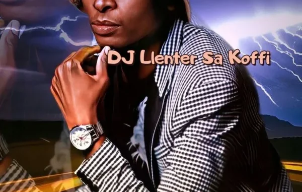 Dj-Llenter-SA-–-Koffi-mp3-downlo Dj Llenter SA – Koffi