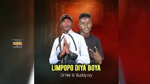 Dr-Nel-–-Limpopo-Diya-Boya-ft-Bu Dr Nel – Limpopo Diya Boya ft Buddy Cry