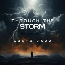 Gusto-Jazz-–-Through-the-Storm-m Gusto Jazz – Through the Storm