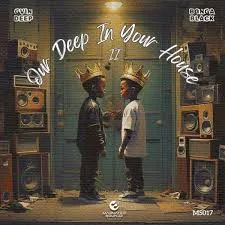 Gvin-Deep-Bonga-Black-–-Our-Deep Gvin Deep & Bonga Black – Our Deep In Your House 2