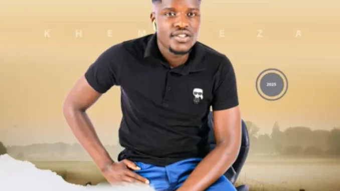 Khemfeza-–-Kuzolunga-mp3-downloa (1) Khemfeza – Kuzolunga