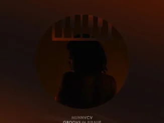 MUNNVCV – Groove in Ribaue