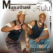 Maxathasi-Zulu-–-Sibongile-mp3-d Maxathasi Zulu – Akuvumi