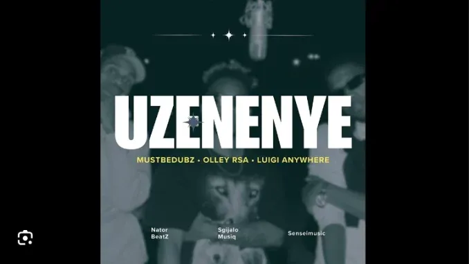 MustBeDubz-–-Uzenenye-ft-Olley-R MustBeDubz – Uzenenye ft Olley RSA, LuigiAnyWhere, Nator BeatZ, Sgijalo & Sensei