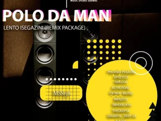 Polo Da Man – Lento Isegazini (Remix Package)