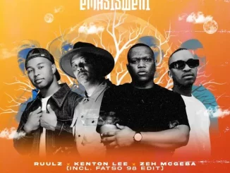 Ruulz, Kenton Lee, Zeh McGeba – Emasisweni (Incl. Fatso 98 XO Edit)