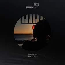 Spaceman-–-We-Get-Deep-mp3-downl Spaceman – We Get Deep
