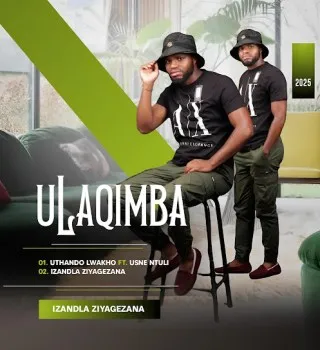 ULAQIMBA-–-IZANDLA-ZIYAGEZANA-mp ULAQIMBA– IZANDLA ZIYAGEZANA