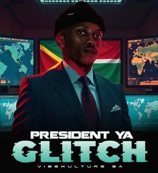 Vibekulture-Sa-–-SA-President-Ya Vibekulture Sa – SA President Ya Glitch