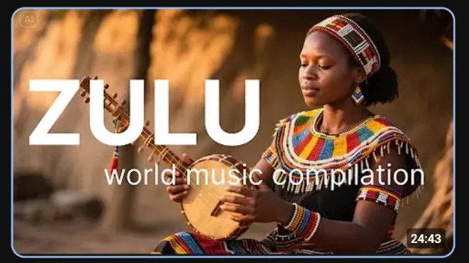 Zulu-Music-–-Emotional-Healing-A Zulu Music – Emotional & Healing African Vocal Journey