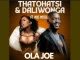 Daliwonga – Ola Joe ft Thatohatsi, Stady K & Mas Musiq