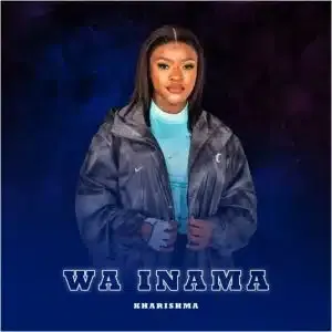 Kharishma-Wa-Inama-ft-Dj-Angelo Kharishma – Wa Inama ft Dj Angelo, Buddysax & Dj Janisto