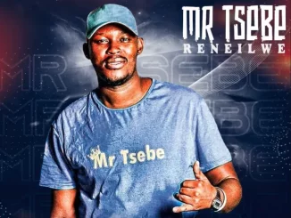 Mr tsebe May selector – RENEILWE