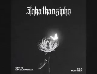 Sipho Magudulela – Iqathanzimpho ft Soa Mattrix & Aidah