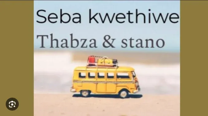 Stano-–-Seba-Kwethiwe-ft-Thabza Stano – Seba Kwethiwe ft Thabza