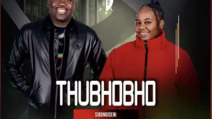 Uthubhobho-–-Sibongiseni-ft-Sne Uthubhobho – Sibongiseni ft Sne Ntuli