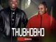 Uthubhobho – Sibongiseni ft Sne Ntuli