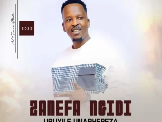 Zanefa Ngidi – Bheka umndeni