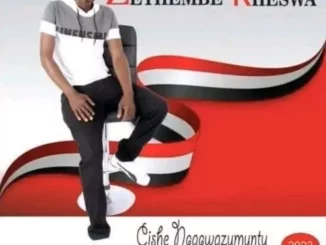 Zethembe kheswa – Yimina engakona